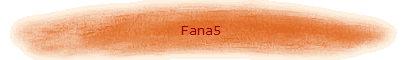 Fana5